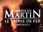 trône fer, intégrale George R.R. Martin