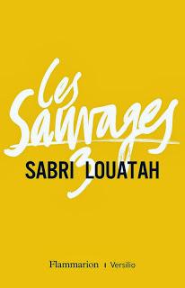LES SAUVAGES - Tome 3