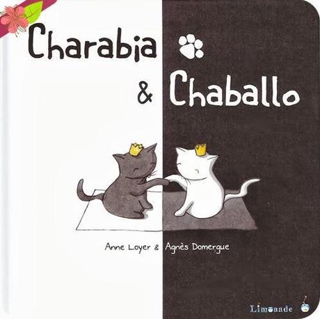 Charabia & Chaballo, d'Anne Loyer et Agnès Domergue