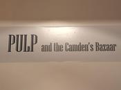 Pulp Camden's Bazaar