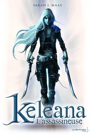 Keleana T.1 : L'assassineuse - Sarah J. Maas