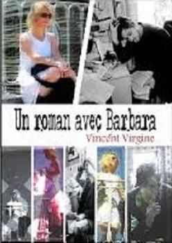 Un roman avec Barbara de Vincent Virgine