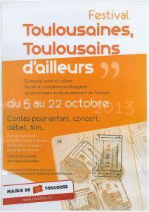 Festival Toulousaines et Toulousains d'ailleurs, du 5 au 22 octobre 2013, Toulouse