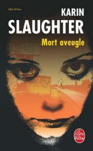 « Mort aveugle » un thriller de Karin Slaughter (2003)