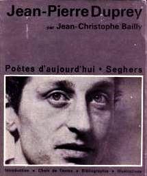 Jean-Pierre Duprey par Jean-Christophe Bailly
