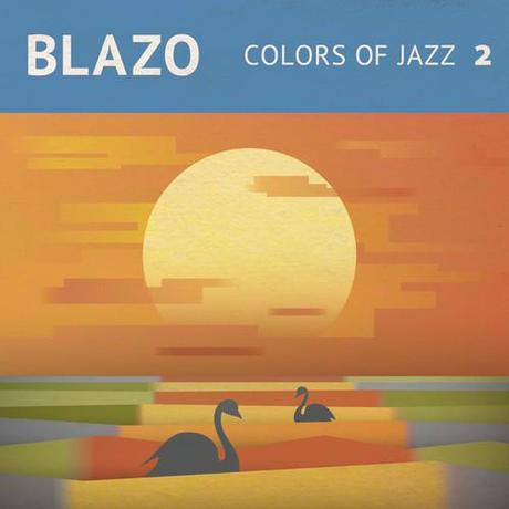 Découvrez les sons Jazzy de Blazo avec Color of Jazz 2