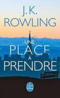 Une place à prendre de J. K. Rowling au Livre de Poche