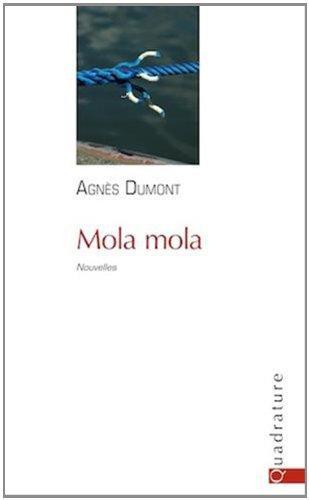 Mola mola, d’Agnès Dumont