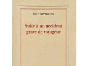 Suite accident grave voyageur Eric Fottorino