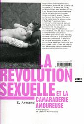 E. Armand La révolution sexuelle et la camaraderie amoureuse