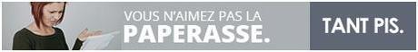 Faisons simple. Semblant, mais simple. paperasse