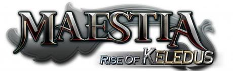 Nouvelle mise à jour pour Maestia : Rise of Keledus‏