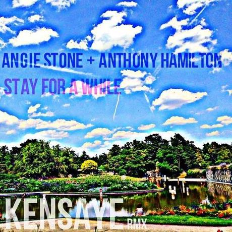 Découvrez le morceau Stay For A While de Angie Stone & Anthony Hamilton