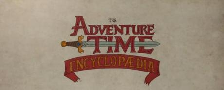 Le 1er Ouvrage Officiel, supervisé et créé avec l'ambition d'être un condensé de l'esprit d'Adventure Time ! 