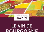 livre recommander pour découvrir Bourgogne Bazin)