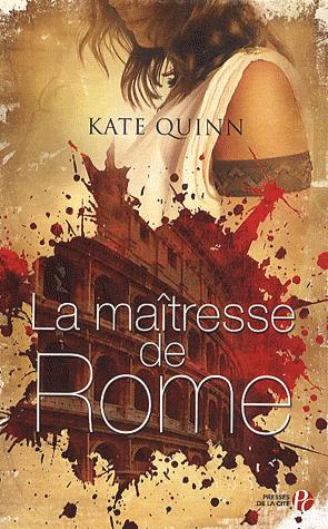 La maîtresse de Rome de Kate Quinn