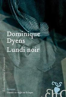 Lundi noir de Dominique Dyens aux Editions Héloïse d'Ormesson