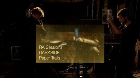 RA Sessions - DARKSIDE - Paper Trails - Live performance