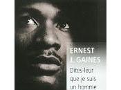 Dites-leur suis homme Ernest Gaines