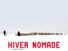 thumbs affiche hiver nomade Hiver nomade en DVD : à la découverte dun monde inconnu