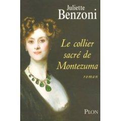 “Le collier sacré de Montezuma” - Juliette Benzoni