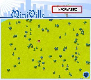 Trucs et astuces : Miniville !! Informatikz a sa ville :)