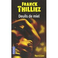 “Deuils de miel” - Franck Thilliez