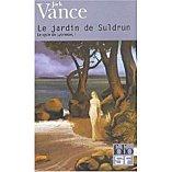 Le Cycle de Lyonesse, tome 1 : Le Jardin de Suldrun par Jack Vance