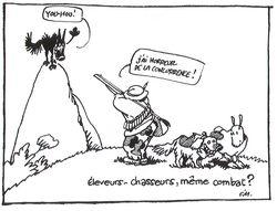 éleveurs chasseurs même combat : le chasseur a horreur de la concurrence