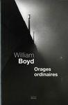 Orages ordinaires - William Boyd Lectures de Liliba