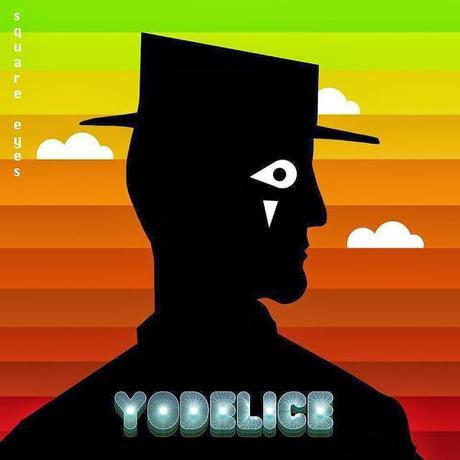 Yodelice : Square Eyes, un nouvel album aux influences rock