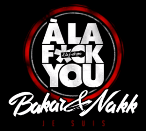 BAKAR & NAKK – Je suis [Son]
