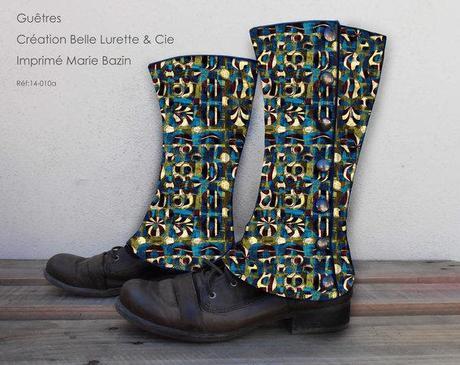 BELLE LURETTE & Cie et ses guêtres, Marie BAZIN et ses tissus...