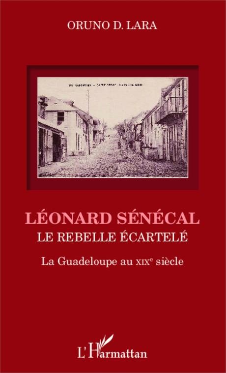 LÉONARD SÉNÉCAL, le rebelle écartelé