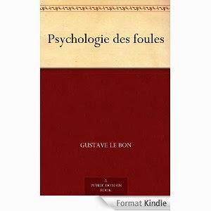 Les vendredis de la lecture et du téléchargement – Episode 60 (Psychologie des foules de Gustave Le Bon)