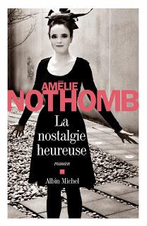 La Nostalgie heureuse, Amélie Nothomb