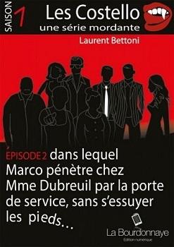 Les Costello, saison 1, épisode 2 de Laurent Bettoni
