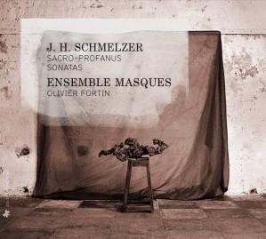 Johann Heinrich Schmelzer Sacro-Profanus Ensemble Masques