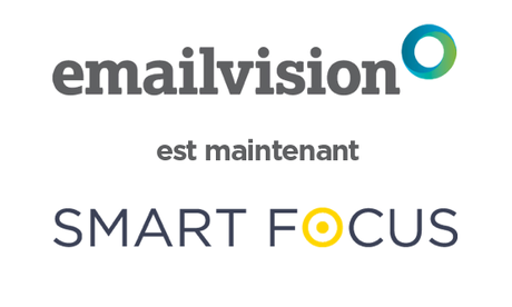 Emailvision est maintenant SmartFocus