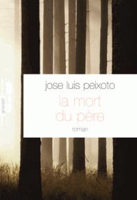 La mort du père, José-Luis Peixoto