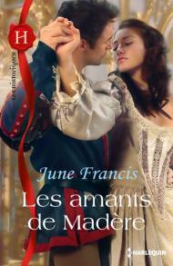 Les Amants de Madere de June Francis