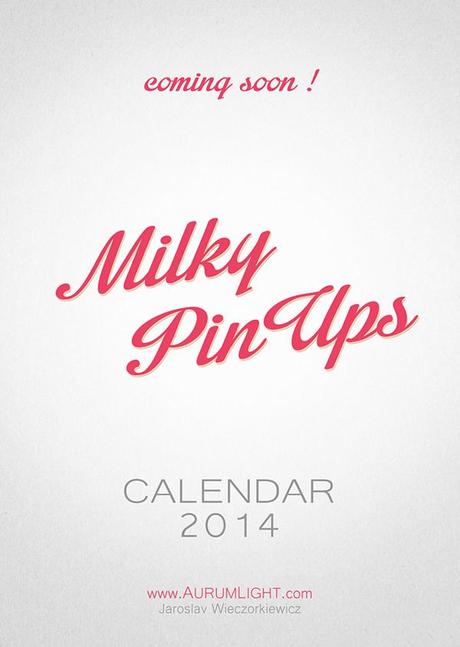 Photographie : Milky Pin Ups, le calendrier 2014 de Jaroslav Wieczorkiewicz