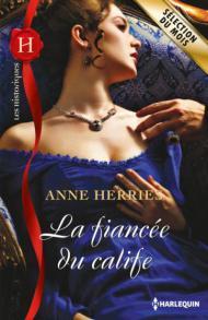 La Fiancée du Calife de Anne Herries