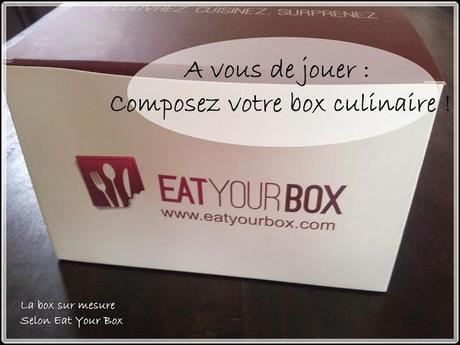 [Box] Envie de créer votre box culinaire ?