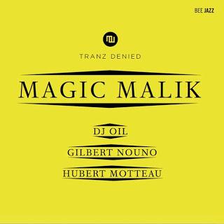 Tranz Denied, le nouvel album du flutiste Magic Malik chez Bee Jazz