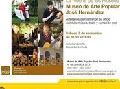 Grande fête l'Artisanat José Hernández pour Noche Museos l'affiche]