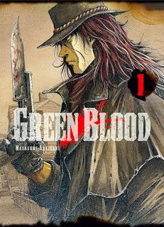 Green Blood tome 1 - le Far West est dangereux