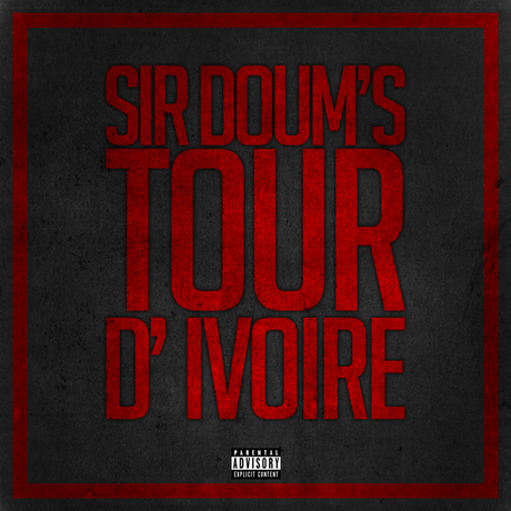 Sir Doum’s – Tour d’ivoire [Son]
