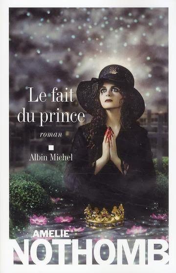 Le fait du Prince - Amélie Nothomb