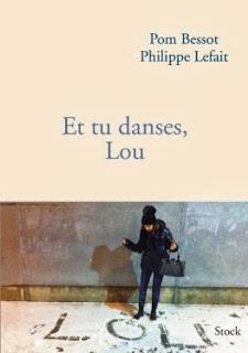 Et tu danses, Lou, Pom Bessot et Philippe Lefait